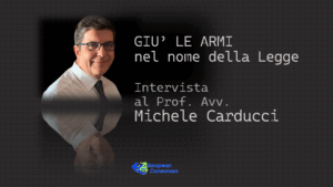 iNTERVISTA PROF. CARDUCCI - GIU LE ARMI